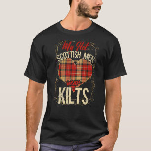 Camiseta Mis Hombres Escoceses Calientes Usan Matas Mujeres