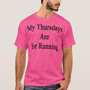 Camiseta Mis Jueves Son Para Correr