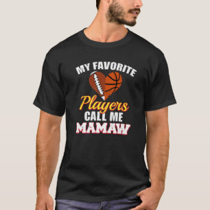 Camiseta Mis jugadores favoritos me llaman cesto de fútbol 