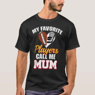 Camiseta Mis jugadores favoritos me llaman Mamá Rugby Footb
