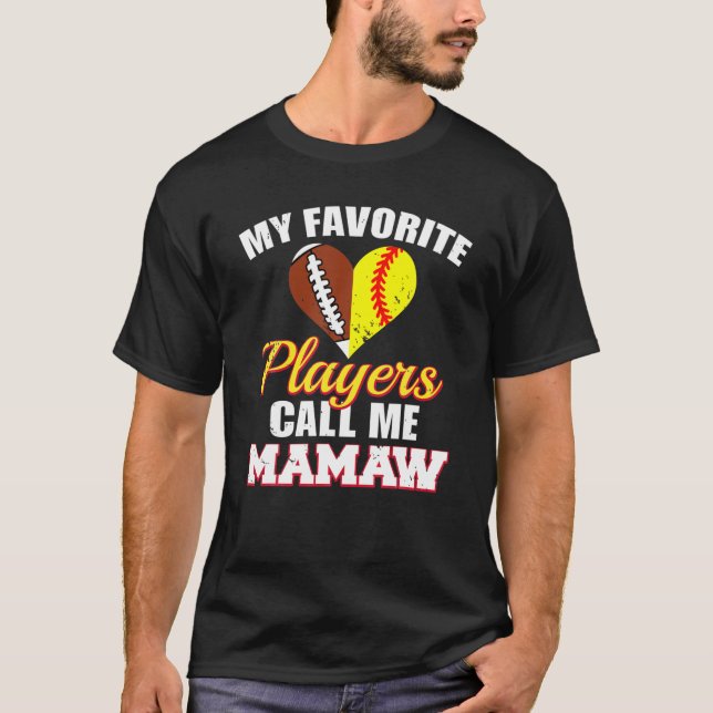 Camiseta Mis jugadores favoritos me llaman Mamaw Football S (Anverso)