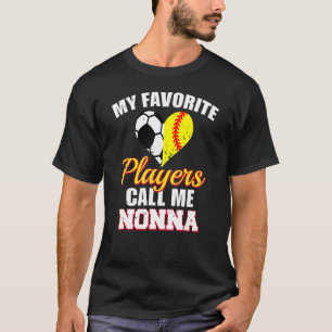 Camiseta Mis jugadores favoritos me llaman Nonna Soccer Sof