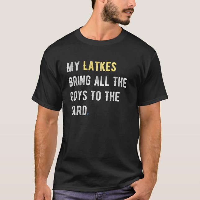Camiseta Mis Latas Traen Todos Los Juguetes Al Yard Chanuka (Anverso)