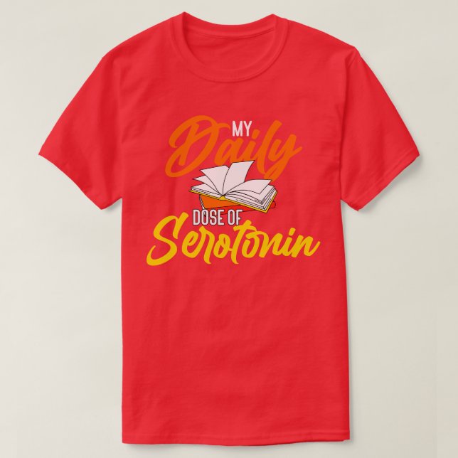 Camiseta Mis Libros Mi Dosis Diaria De Serotonina (Diseño del anverso)