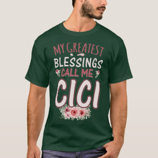 Camiseta Mis mayores bendiciones me llaman Flor Floral Cici