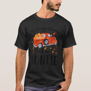 Camiseta Mis mayores bendiciones me llaman tía calabaza