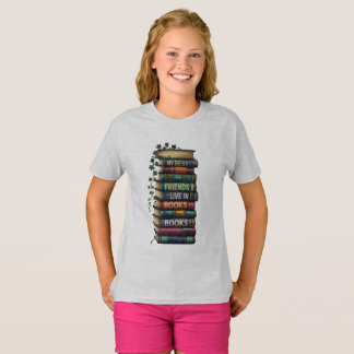 Camiseta "Mis mejores amigos viven en libros - Tee de amor