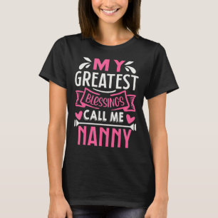 Camiseta Mis mejores bendiciones me llaman abuela nana