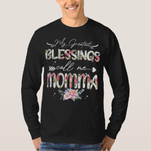 Camiseta Mis mejores bendiciones me llaman mamá abuela flor