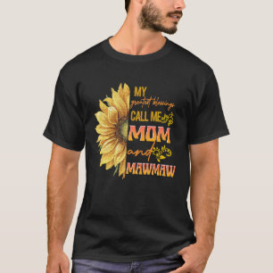Camiseta Mis Mejores Bendiciones Me Llaman Mamá Y Flor De M
