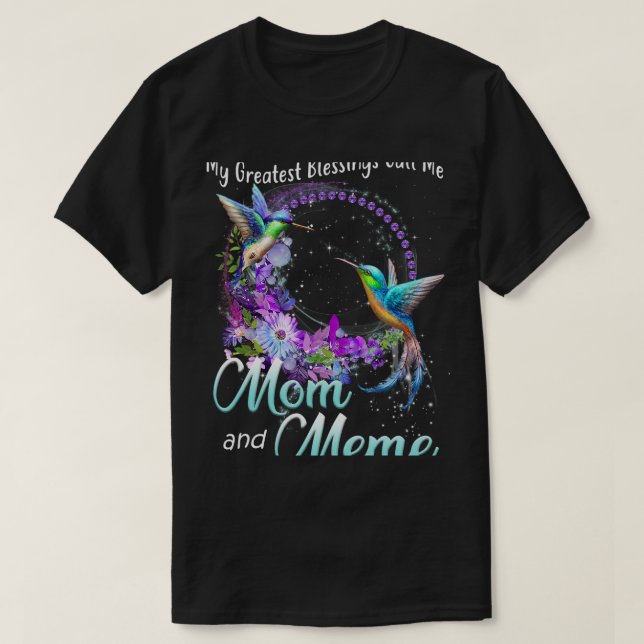 Camiseta Mis Mejores Bendiciones Me Llaman Mamá Y Meme Humm (Diseño del anverso)