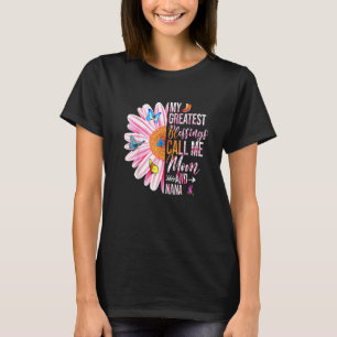 Camiseta Mis Mejores Bendiciones Me Llaman Mamá Y Nana Happ