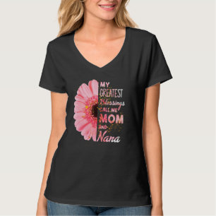 Camiseta Mis Mejores Bendiciones Me Llaman Mamá Y Nana Happ