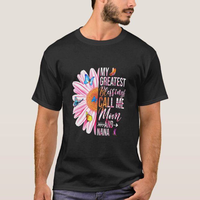 Camiseta Mis Mejores Bendiciones Me Llaman Mamá Y Nana Happ (Anverso)