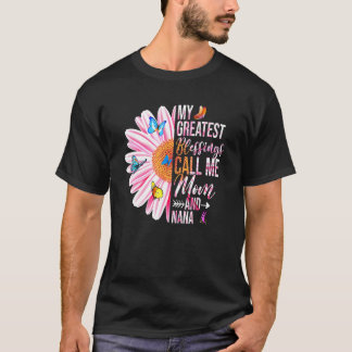 Camiseta Mis Mejores Bendiciones Me Llaman Mamá Y Nana Happ