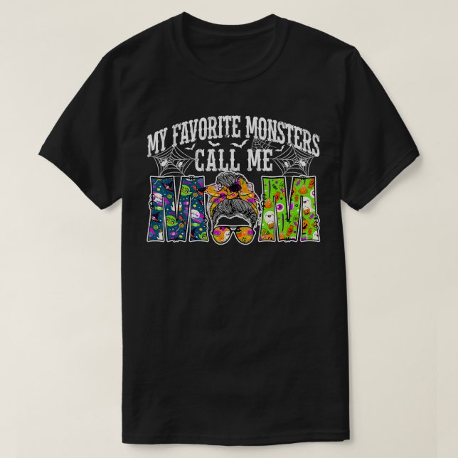 Camiseta Mis monstruos favoritos me llaman Mamá Messy Bun H (Diseño del anverso)