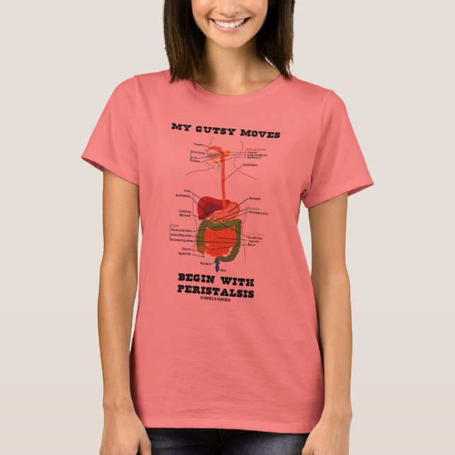 Camiseta Mis Movimientos De Gambas Comenzan Con Peristalsis (Anverso)