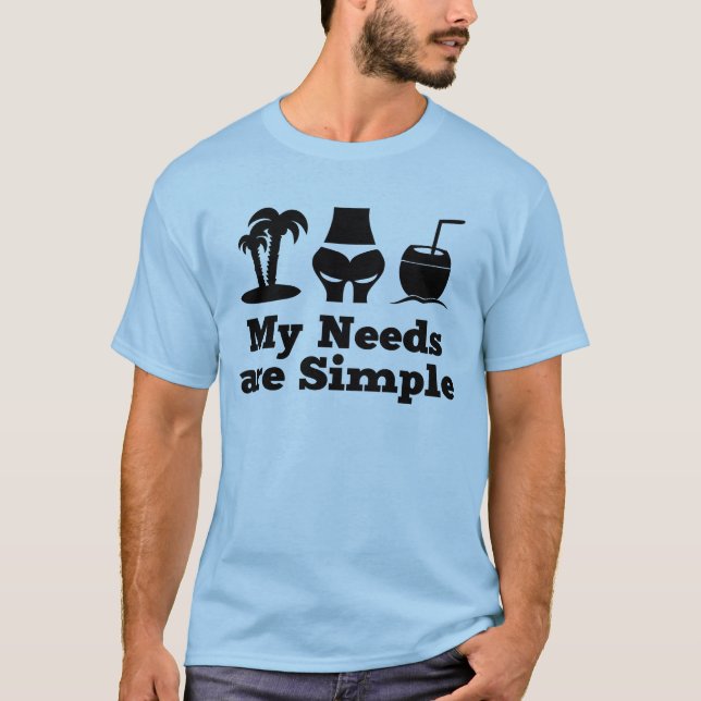 Camiseta Mis necesidades son bikini simple del cóctel del (Anverso)