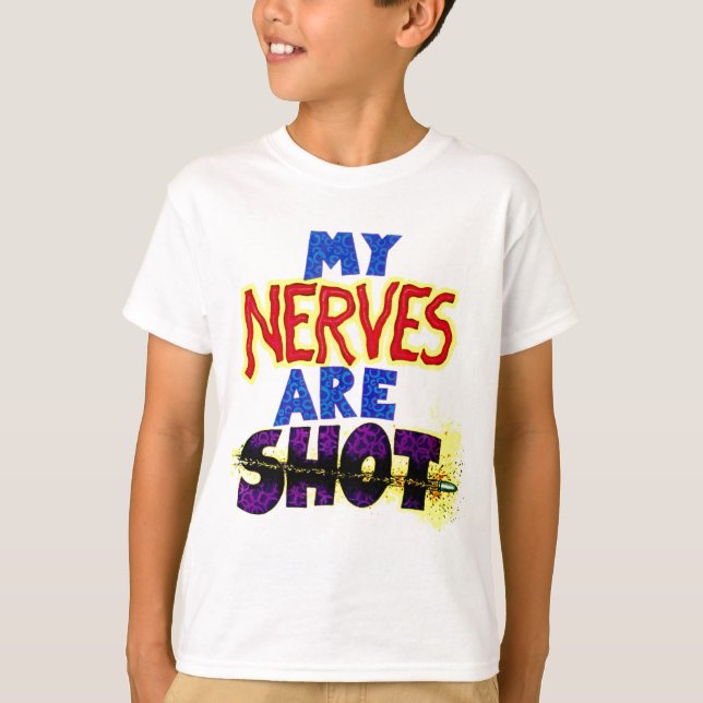 Camiseta Mis NERVIOS son TIRO (Anverso)