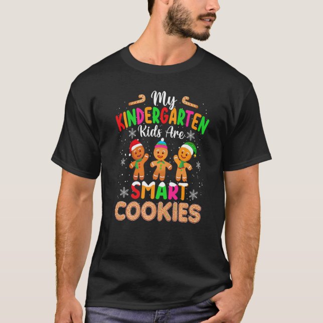 Camiseta Mis niños de kindergarten son galletas inteligente (Anverso)