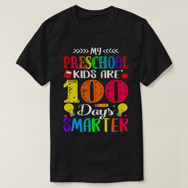 Camiseta Mis niños de preescolar son 100 días más inteligen (Diseño del anverso)