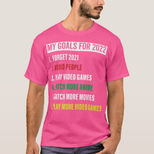 Camiseta Mis Objetivos Para Los Videojuegos De 2022 Anime G