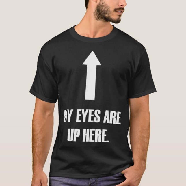 Camiseta Mis Ojos Están Aquí (Anverso)