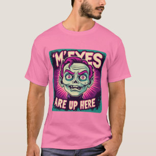 Camiseta Mis ojos están aquí arriba 80s