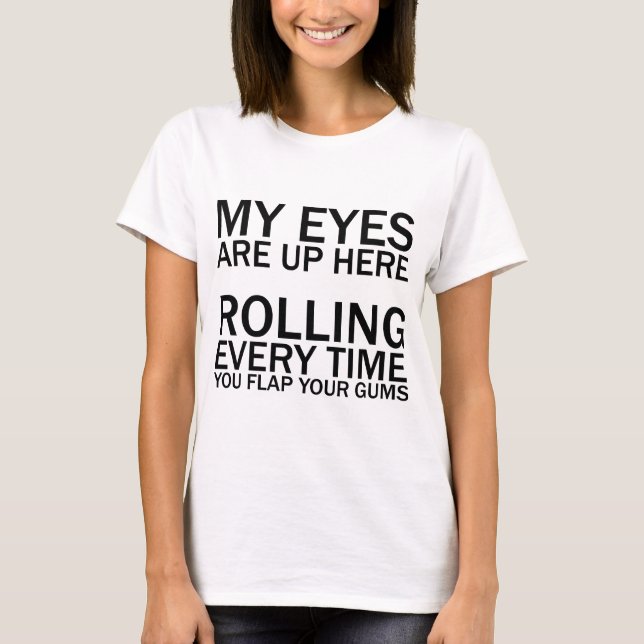 CAMISETA MIS OJOS ESTÁN AQUÍ... ROLLING CADA VEZ QUE SE DES (Anverso)