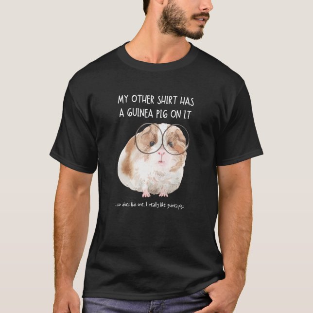 Camiseta Mis Otras Cosas Tienen Un Animal De Guinea (Anverso)
