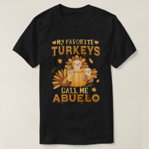 Camiseta Mis pavos favoritos me llaman Abuelo Acción de Gra