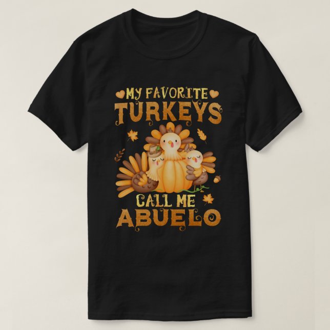 Camiseta Mis pavos favoritos me llaman Abuelo Acción de Gra (Diseño del anverso)