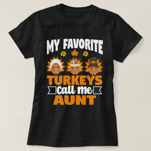 Camiseta Mis pavos favoritos me llaman Acción de Gracias de (Diseño del anverso)
