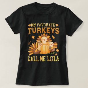 Camiseta Mis pavos favoritos me llaman Acción de Gracias Lo