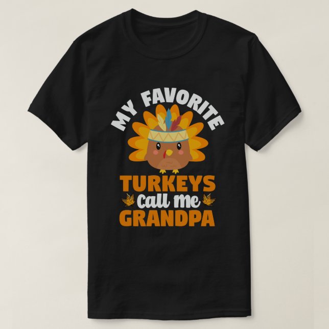 Camiseta Mis pavos favoritos me llaman Día de Acción de Gra (Diseño del anverso)