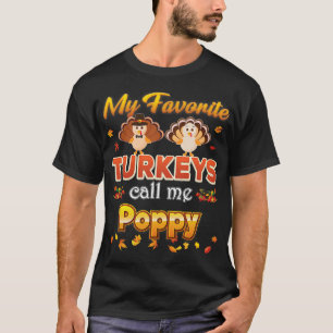Camiseta Mis Pavos Favoritos Me Llaman Día De Acción De Gra