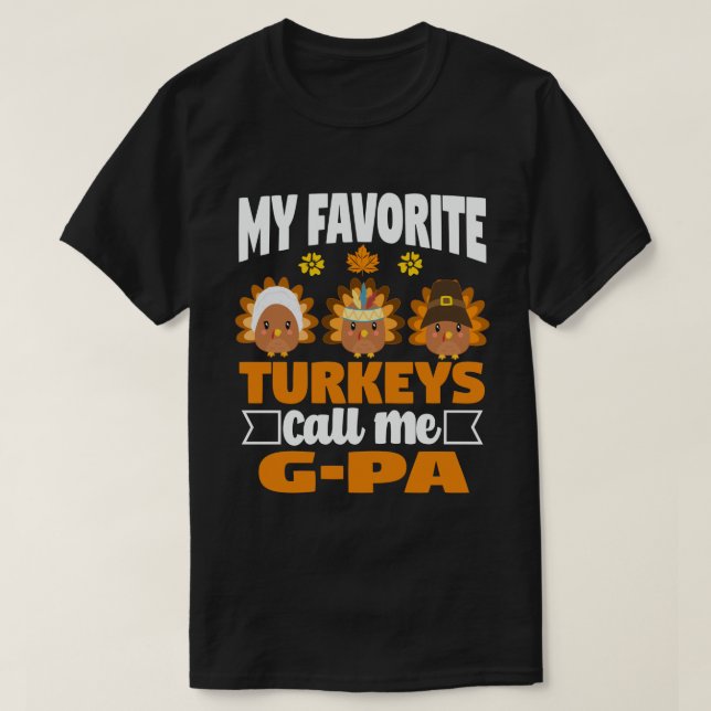 Camiseta Mis pavos favoritos me llaman Día de Acción de Gra (Diseño del anverso)