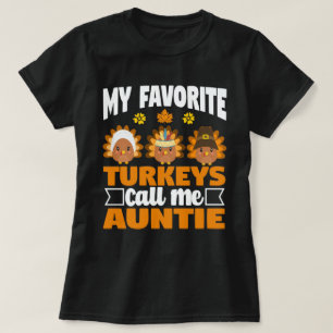 Camiseta Mis pavos favoritos me llaman Día de Acción de Gra