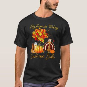 Camiseta Mis Pavos Favoritos Me Llaman Didi Enfermera Calab