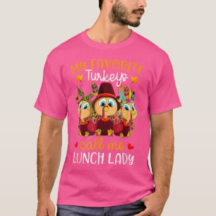 Camiseta Mis Pavos Favoritos Me Llaman Lunch Lady Fall Grac