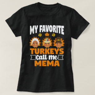 Camiseta Mis pavos favoritos me llaman Mema Fall Acción de