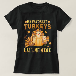 Camiseta Mis pavos favoritos me llaman Nini en Acción de Gr