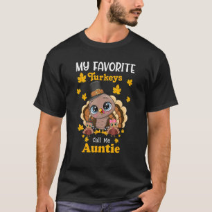 Camiseta Mis pavos favoritos me llaman tía Mateo gracias