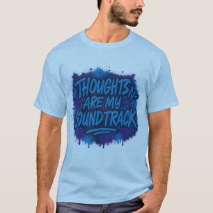 Camiseta Mis pensamientos son mi banda sonora