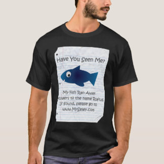 Camiseta Mis pescados corrieron lejos