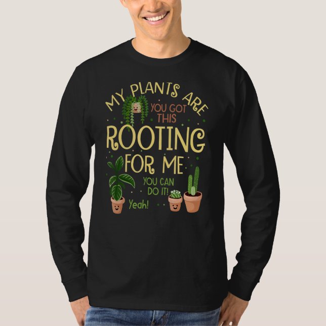 Camiseta Mis Plantas Me Están Basando En La Planta De Plant (Anverso)