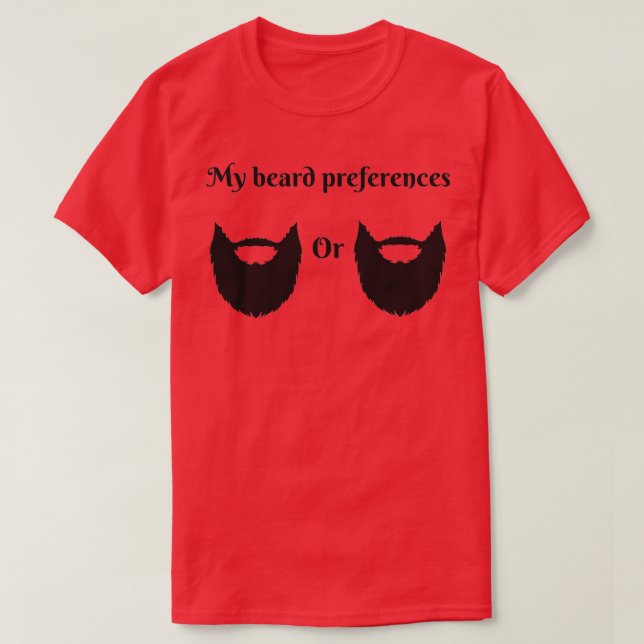 Camiseta Mis preferencias de barba (Diseño del anverso)