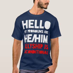 Camiseta Mis pronombres son hehim Ally