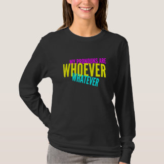 Camiseta Mis Pronunciantes Son Quienquiera Que Sea Un Id Ne
