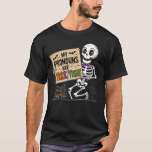Camiseta Mis Pronunciantes Son Trick Tret